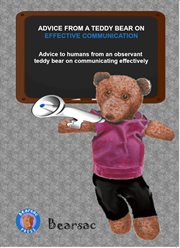 Advice from a teddy bear on effective communication. Advice to Humans from an Observant Teddy Bear on Communicating Effectively cover image cdn