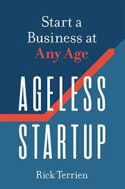 Ageless startup : start a business at any age cover image cdn