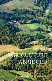 Agriculture abridged. Rudolph Steiner's 1924 Course cover image cdn