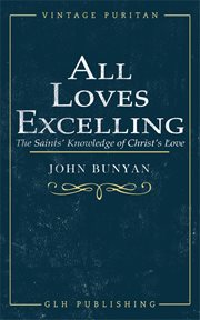 All Loves Excelling : The Saint's Knowledge of Christ's Love cover image cdn