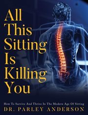 All this sitting is killing you cover image cdn