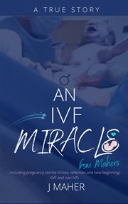 An ivf miracle from mahers cover image cdn