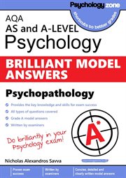 Aqa psychology brilliant model answers: psychopathology. AS and A-level cover image cdn