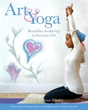 Art and yoga. Kundalini Awakening in Everyday Life cover image cdn
