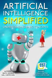 Artificial intelligence simplified. Understanding Basic Concepts cover image cdn