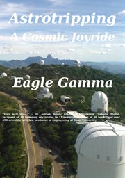 Astrotripping. A Cosmic Joyride cover image cdn