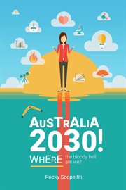 Australia 2030 ! cover image cdn