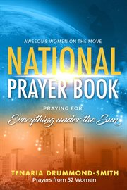 Awotm national prayer book. Praying for Everything Under the Sun cover image cdn
