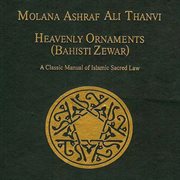 Bahishiti zewar. Heavenly Ornaments cover image cdn