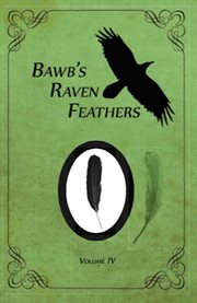 Bawb's raven feathers volume vi. Reflections on the Simple Things in Life cover image cdn