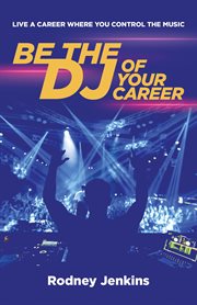 Be the dj of your career. Live a Career Where You Control the Music cover image cdn