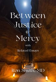 Between justice and mercy with related essays cover image cdn