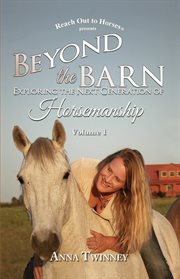 Beyond the barn. Exploring the Next Generation of Horsemanship cover image cdn