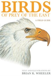 Birds of prey of the east. A Field Guide cover image cdn