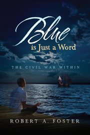 Blue is just a word. The Civil War Within cover image cdn