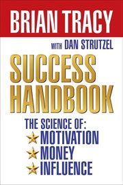 Brian tracy's success handbook box set. The Science of Motivation, Money and Influence cover image cdn