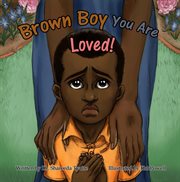 Brown boy you are loved cover image cdn