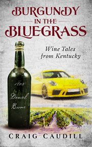 Burgundy in the bluegrass cover image cdn