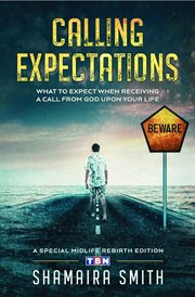Calling expectations. What to Expect When Receiving a Call from God Upon Your Life cover image cdn
