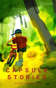 Capsule stories summer. Going Forward cover image cdn
