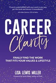 Career clarity : finally find the work that fits your values & lifestyle cover image cdn