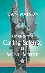 Caring Science as Sacred Science cover image cdn