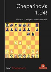 Cheparinov's 1.d4! : a complete repertoire for white. Volume 1, King's Indian & Grünfeld cover image cdn