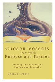 Chosen vessels pray with purpose and passion cover image cdn