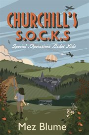 Churchill's S.O.C.K.S : Special Operations Cadet Kids cover image cdn