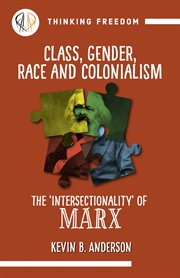 Class, gender, race & colonialism : the ‘intersectionality’ of Marx cover image cdn