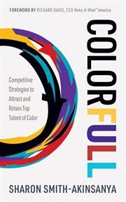 COLORFULL : competitive strategies to attract and retain top talent of color cover image cdn