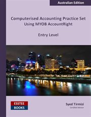 Computerised accounting practice set using myob accountright - entry level cover image cdn
