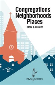 Congregations, neighborhoods, places cover image cdn