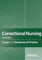 Correctional nursing. Scope and Standards of Practice cover image cdn