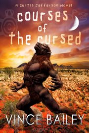 Courses of the cursed. A Curtis Jefferson novel cover image cdn