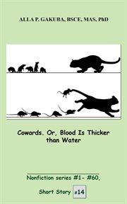 Cowards. or, blood is thicker than water. cover image cdn