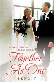 Crossing the threshold together as one cover image cdn