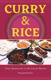 Curry & rice. Three Generations of Sri Lankan Recipes cover image cdn