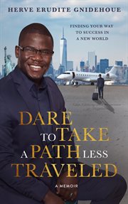 Dare to take a path less traveled. Finding Your Way to Success in a New World cover image cdn