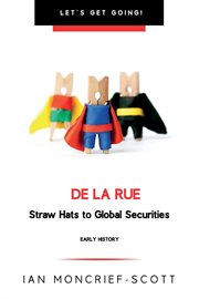 De la rue. Straw Hats to Global Securities cover image cdn