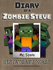 Diary of a minecraft zombie steve book 2. Restaurant Wars (Unofficial Minecraft Series) cover image cdn