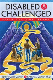 Disabled & challenged. Reach for your Dreams! cover image cdn
