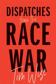 Dispatches from the race war cover image cdn