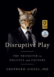 Disruptive play : the trickster in politics and culture cover image cdn