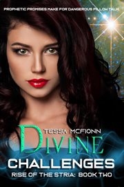 Divine challenges. Rise of the Stria Book Two cover image cdn
