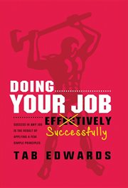 Doing your job successfully : success in any job is the result of applying a few simple principles cover image cdn