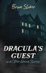 Dracula's guest and other weird stories cover image cdn