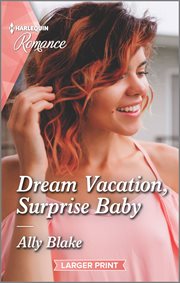 Dream vacation, surprise baby cover image cdn