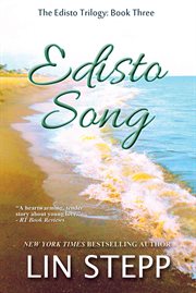 Edisto song : Book 3 of the Edisto trilogy cover image cdn