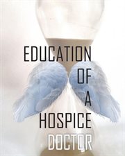 Education of a hospice doctor cover image cdn